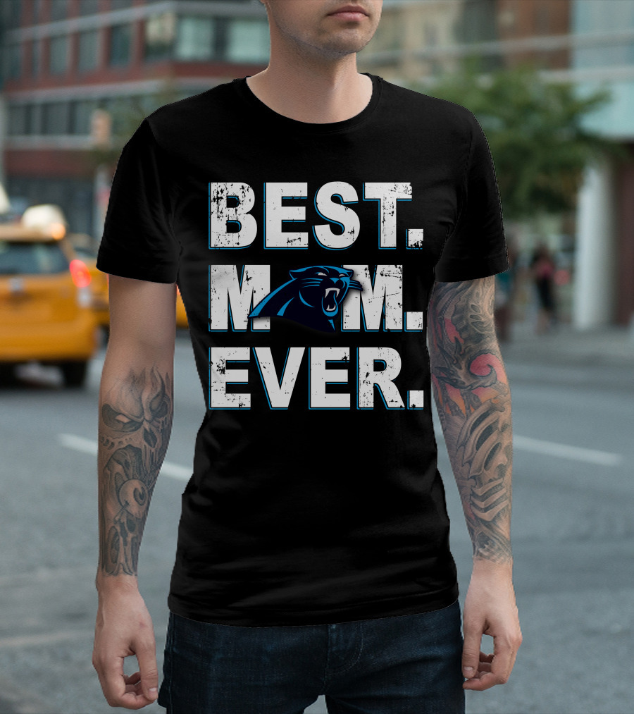 BEST MOM EVER PANTHERS T-Shirt