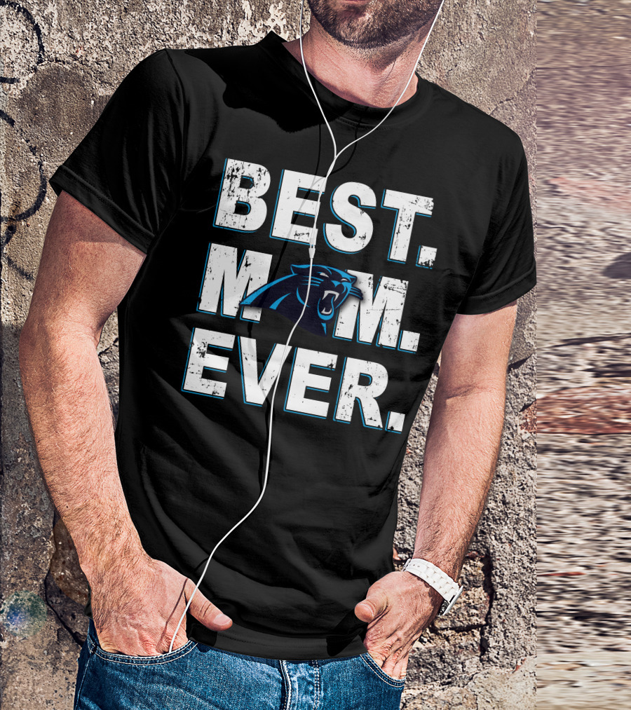 BEST MOM EVER PANTHERS T-Shirt
