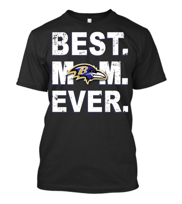 BEST MOM EVER BALTIMORE RAVENS FAN GEAR T-Shirt
