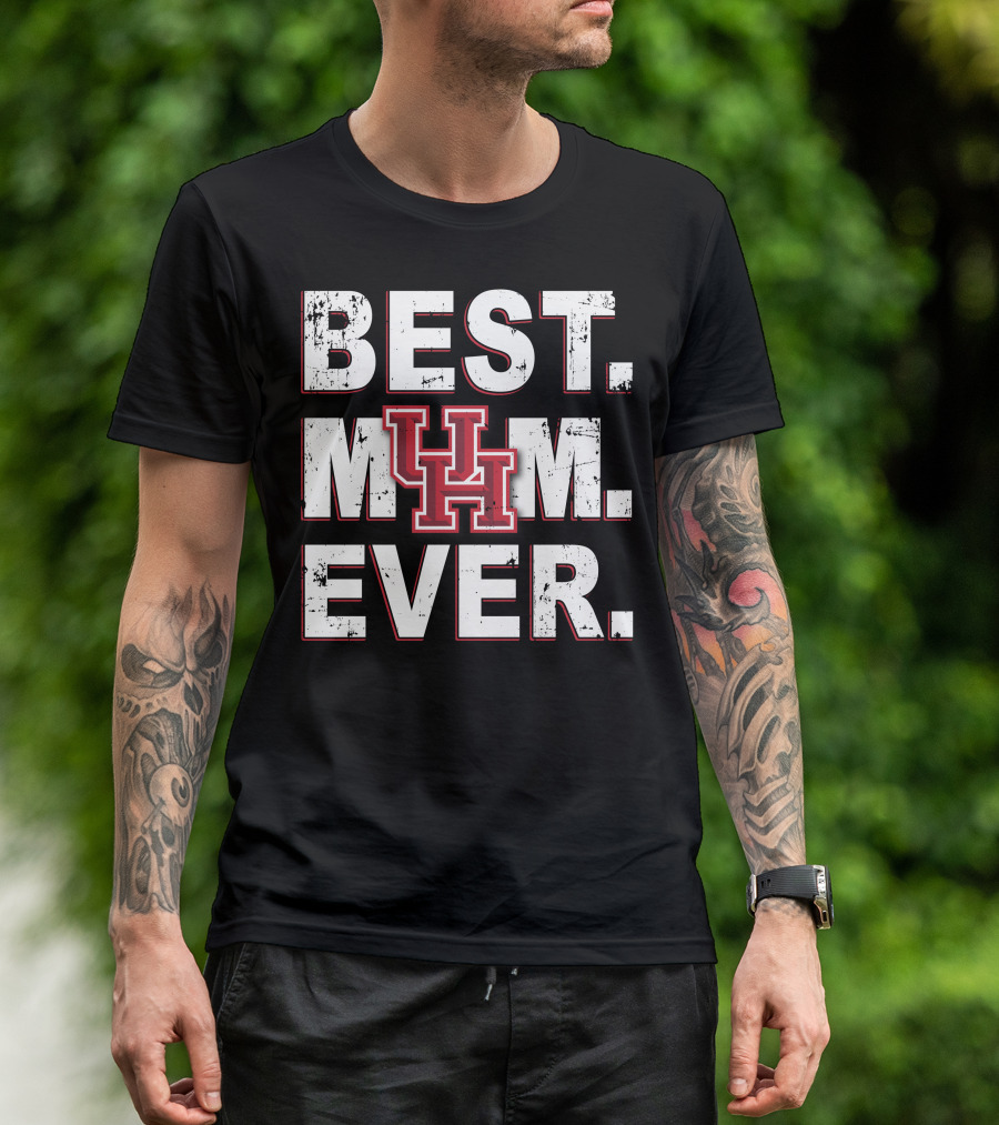 Best Mom Ever Uh Houston Cougars T-Shirt