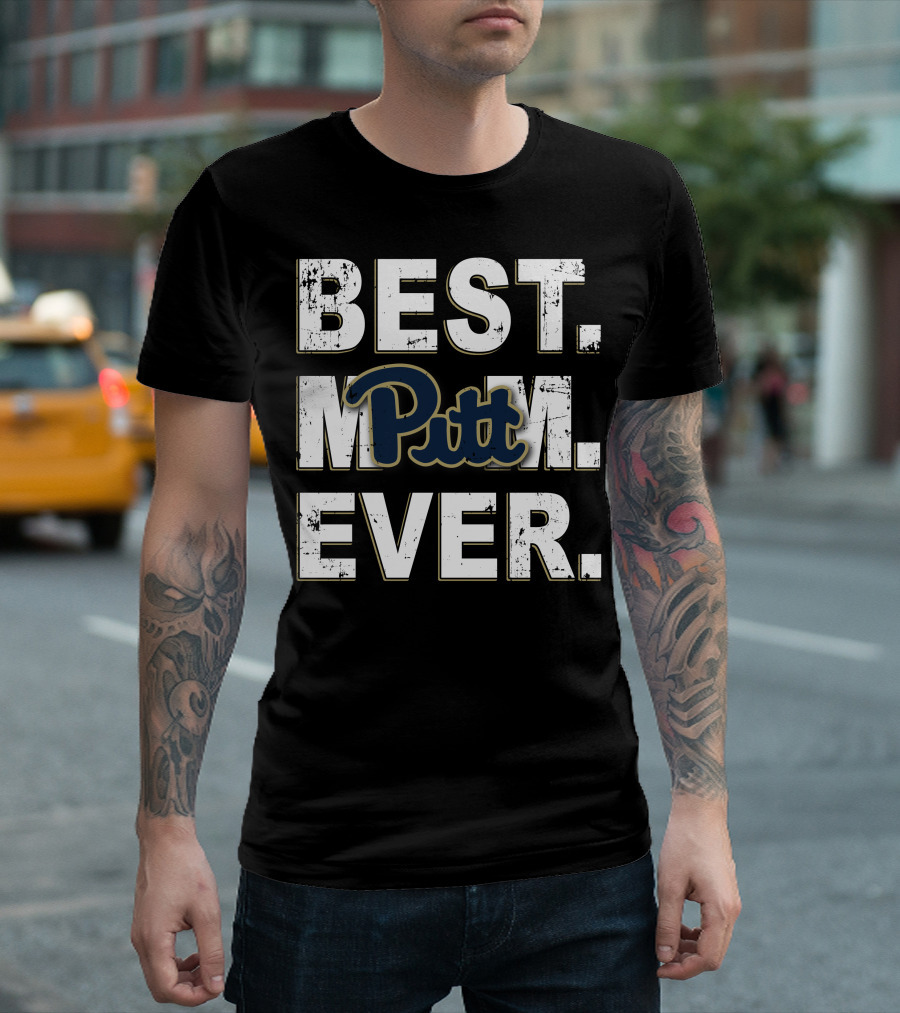 Best Mom Ever Pitt T-Shirt
