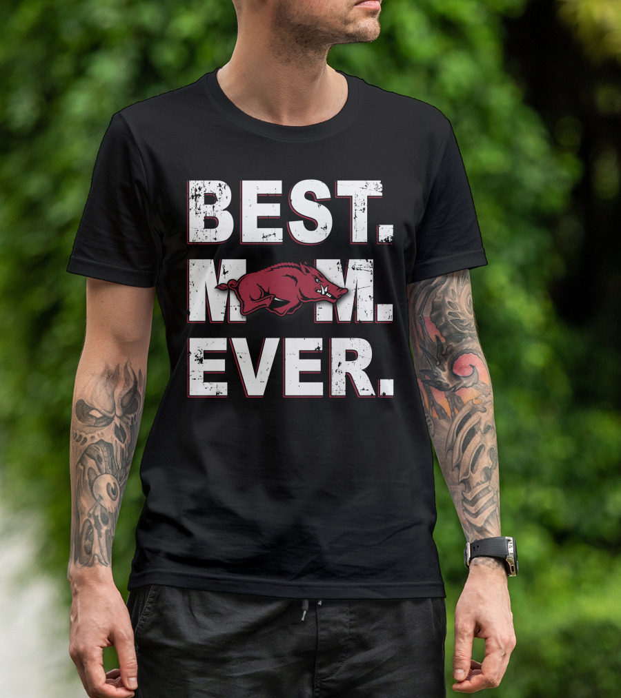 BEST MOM EVER ARKANSAS RAZORBACKS HOG T-Shirt
