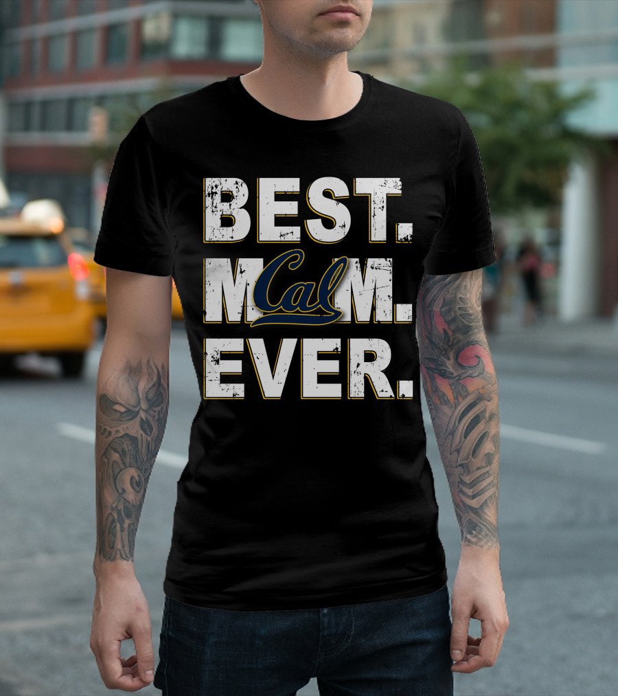 BEST MOM EVER CALIFORNIA GOLDEN BEARS CAL MOM雄 T-Shirt