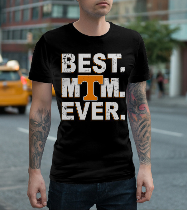 BEST MOM EVER TENNESSEE VOLUNTEERS T T-Shirt
