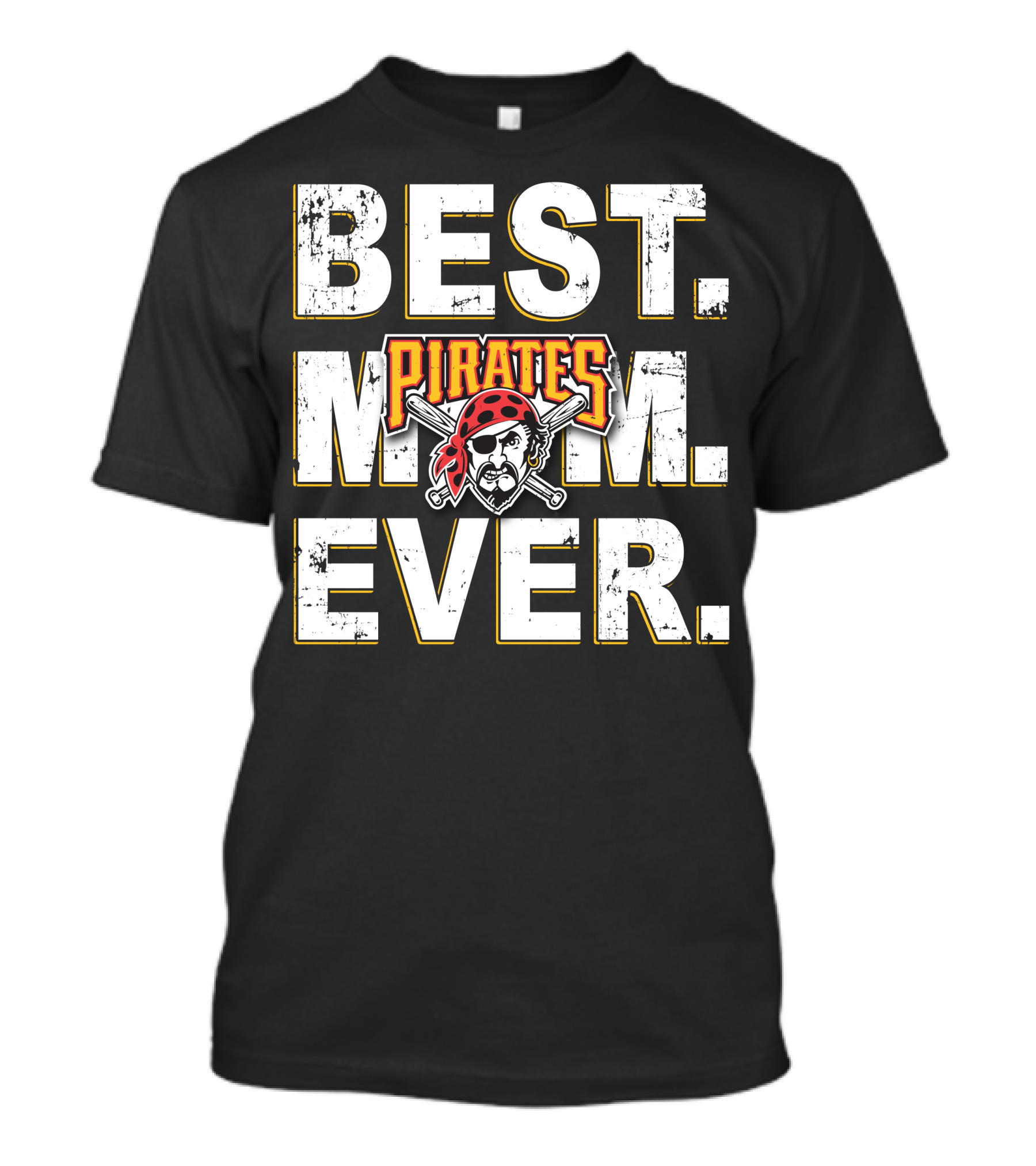 Best Mom Ever Pirates T-Shirt