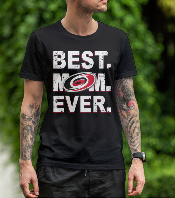 Best Mom Ever Carolina Hurricanes T-Shirt
