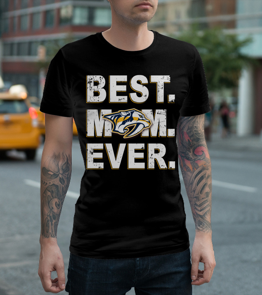 BEST MOM EVER Nashville Predators Fan Gear T-Shirt