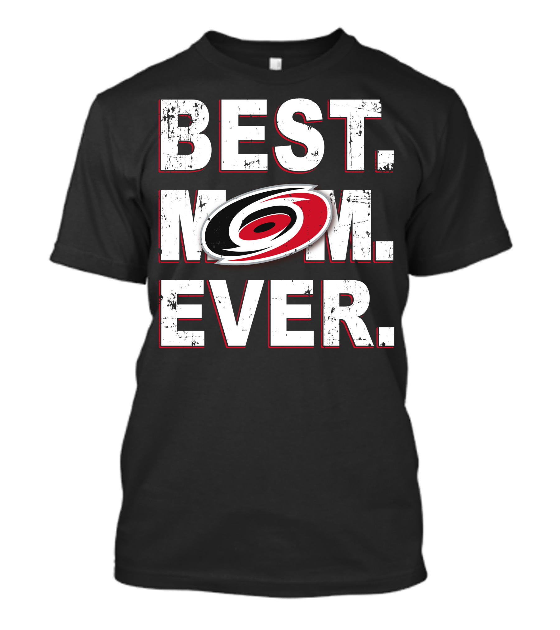 BEST MOM EVER Carolina Hurricanes Hockey Fan T-Shirt