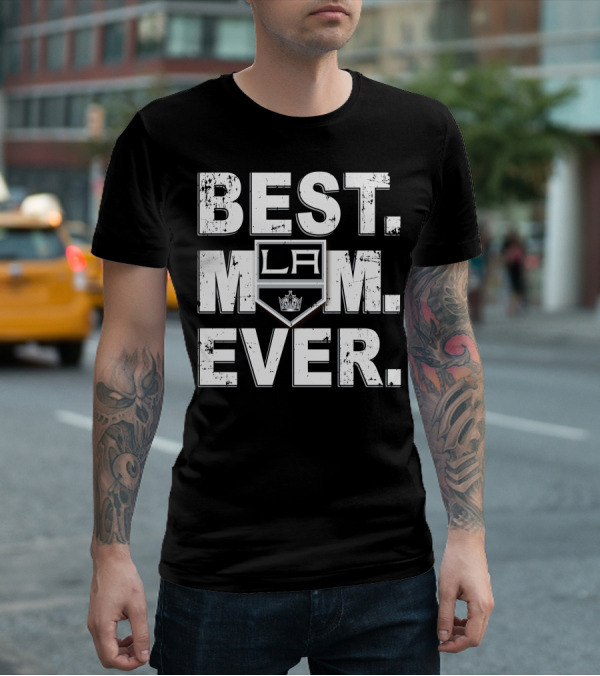BEST MOM EVER LA Kings Hockey Fan T-Shirt