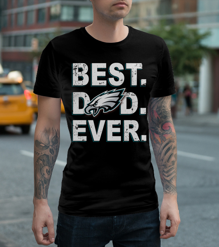 Best Dad Ever Philadelphia Football Team T-Shirt