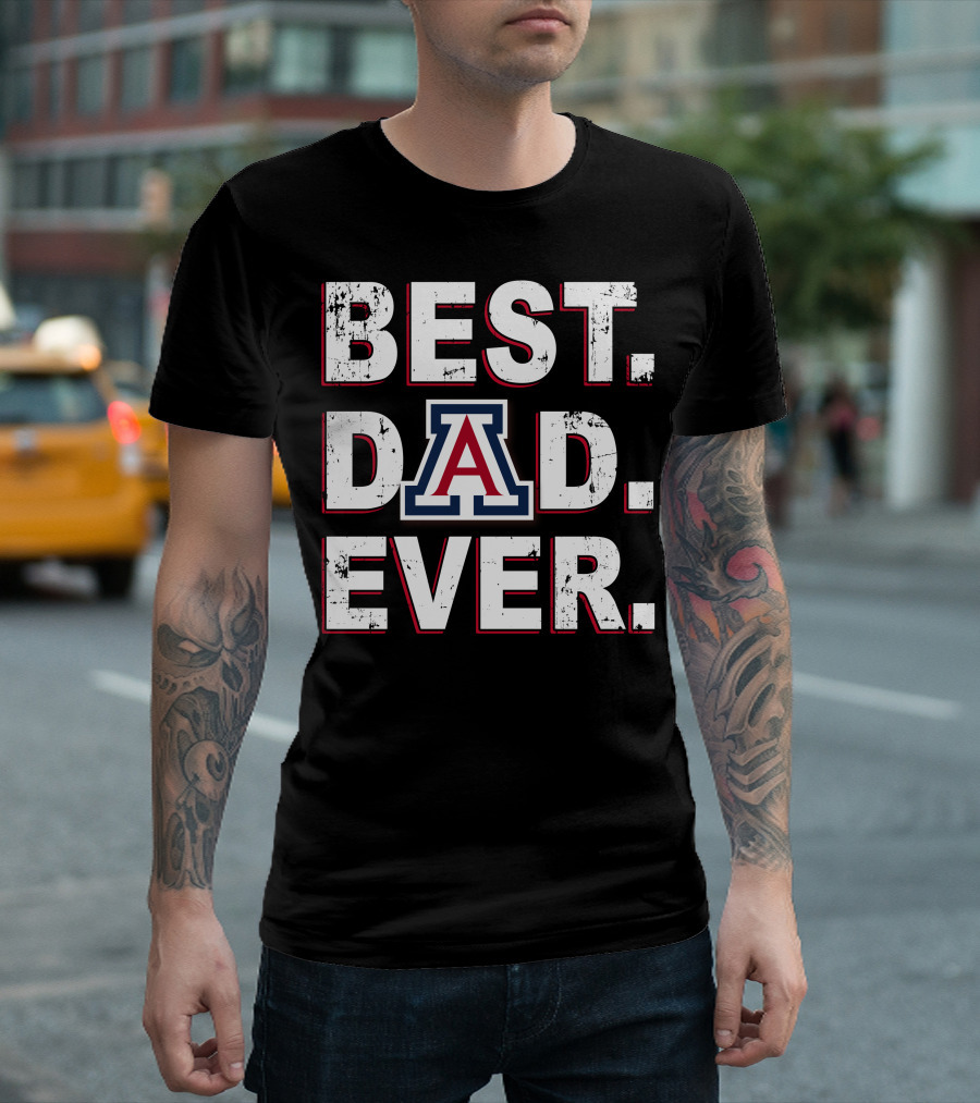 Best Dad Ever Arizona A T-Shirt