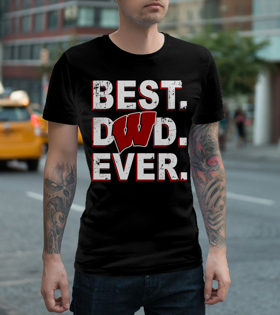 Best Dad Ever Wisconsin Badgers T-Shirt