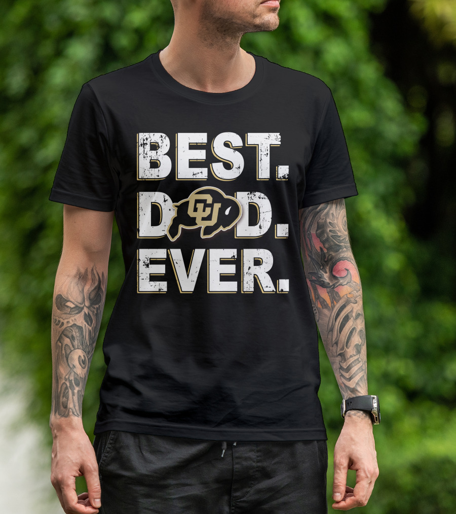 Best Dad Ever Cu Buffaloes T-Shirt