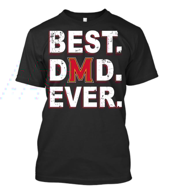 Best Dmd Ever University Of Maryland T-Shirt
