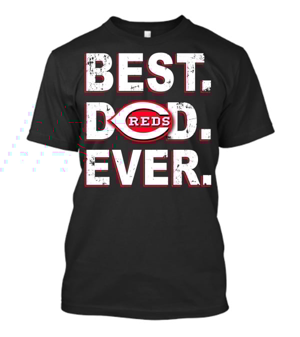 Best Dad Ever Reds T-Shirt