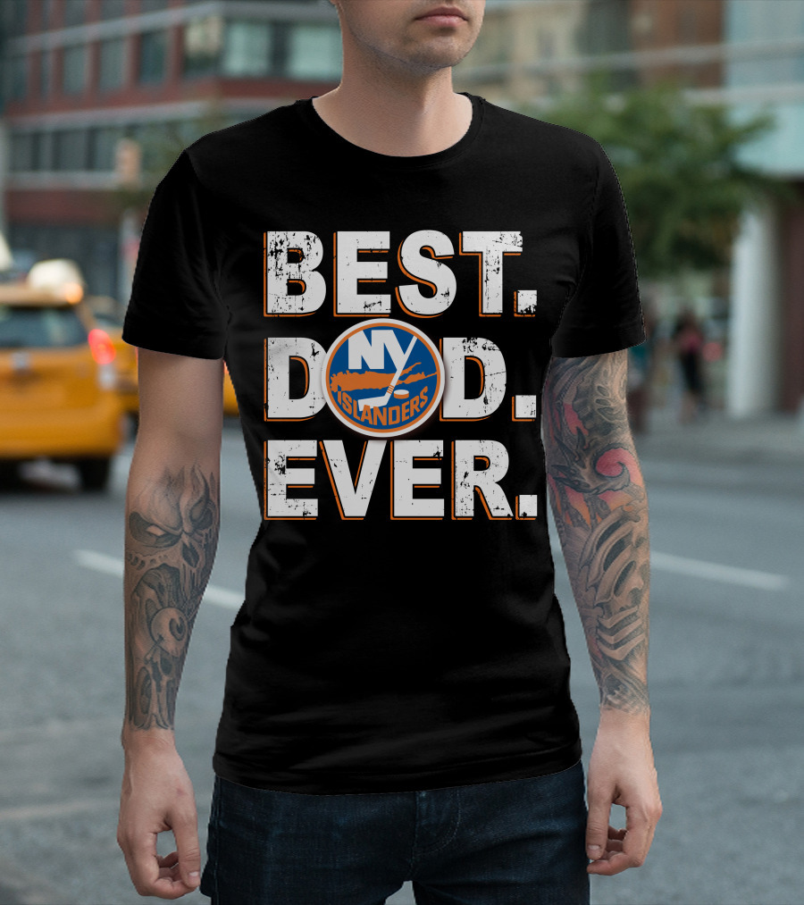 Best Dad Ever Ny Islanders T-Shirt