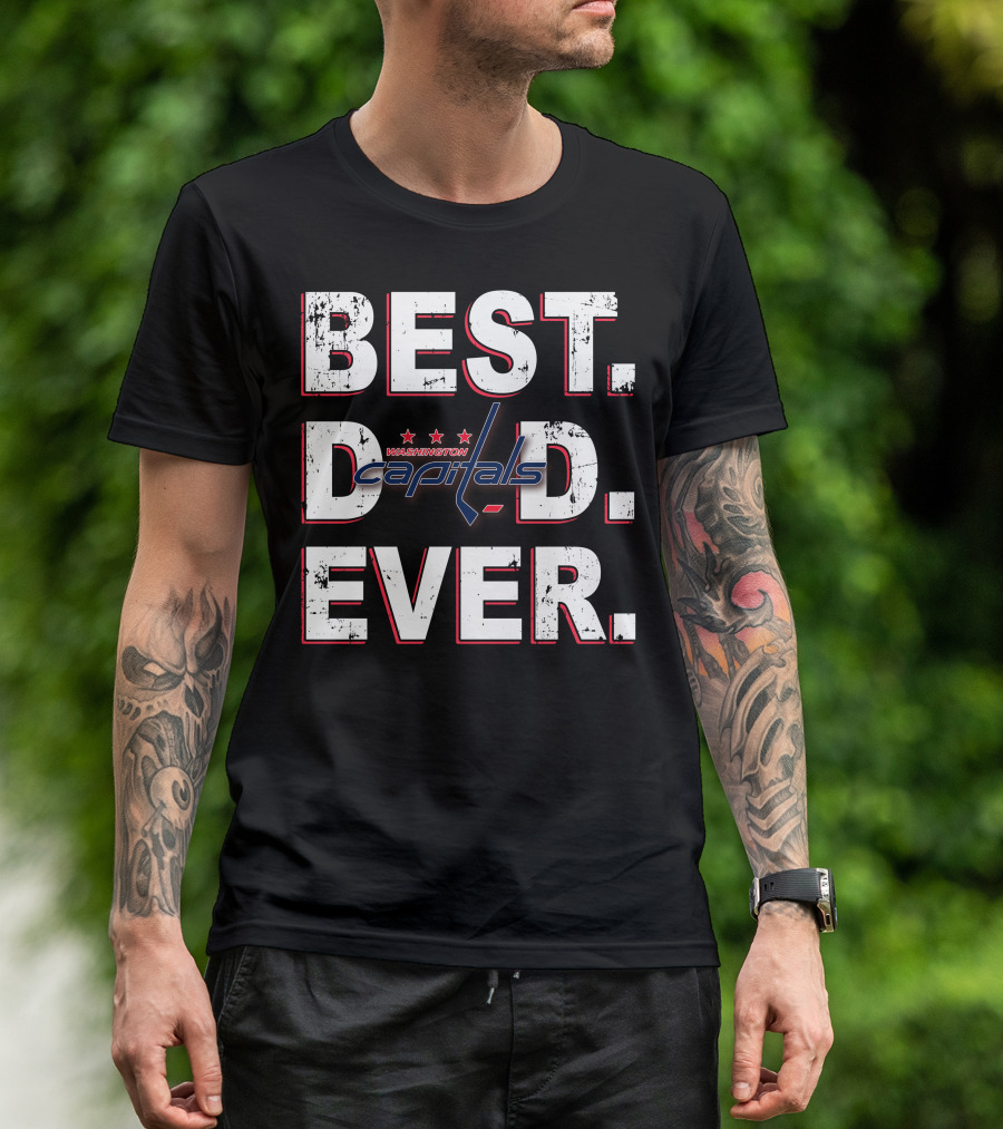 Best Dad Ever Washington Capitals T-Shirt
