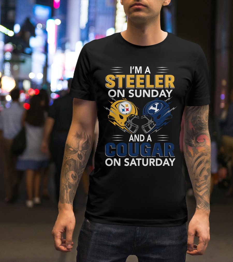 I'm A Steeler On Sunday And A Cougar On Saturday With Helmet Logos T-Shirt
