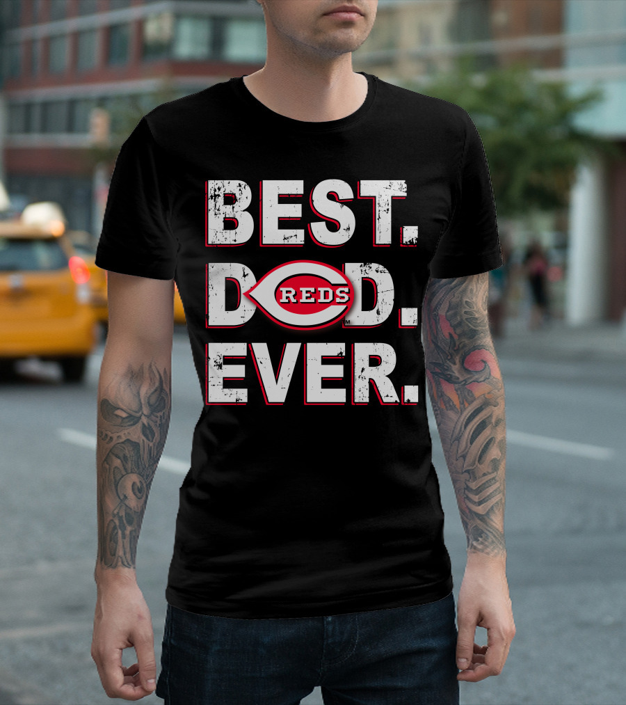 Best Dad Ever Reds Baseball T-Shirt