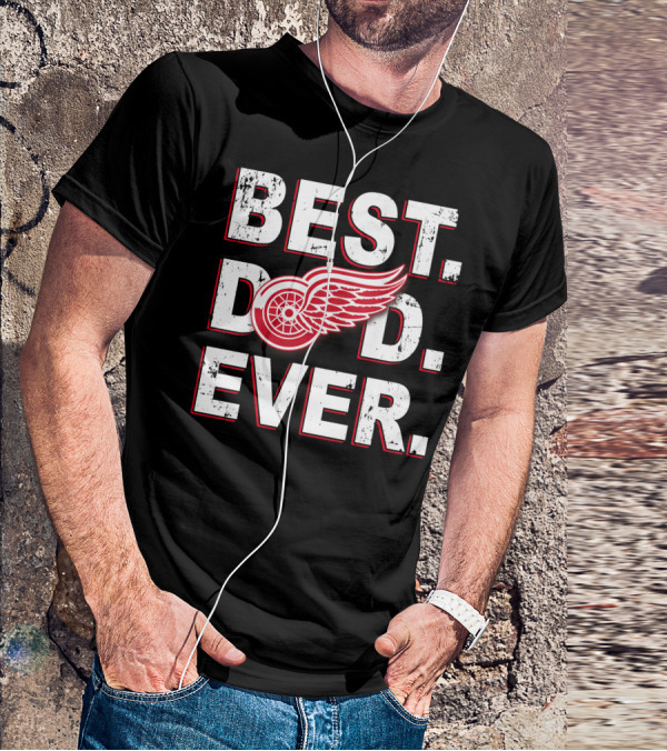 Best Dad Ever Detroit Hockey Wings T-Shirt
