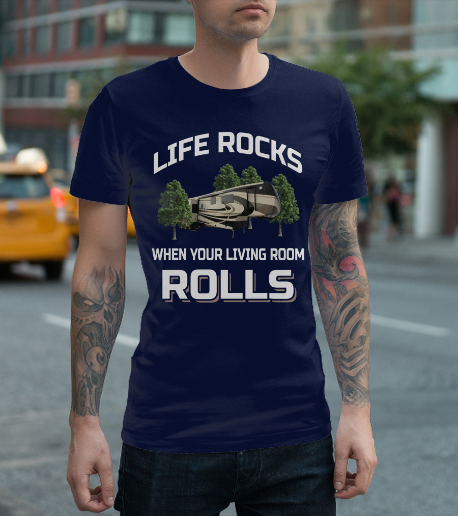 LIFE ROCKS WHEN YOUR LIVING ROOM ROLLS DRV Fullhouse JX450 T-Shirt
