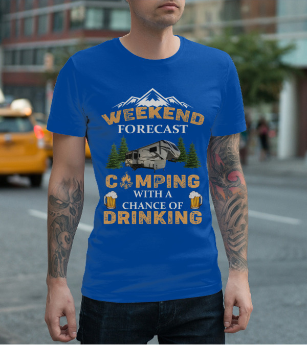 Weekend Forecast Camping With A Chance Of Drinking Grand Design Solitude 3950BH T-Shirt