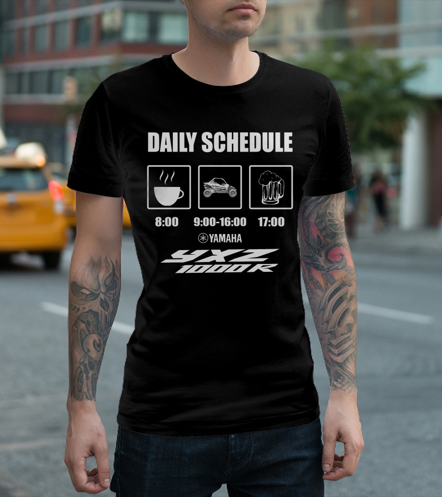 DAILY SCHEDULE YAMAHA YXZ 1000R COFFEE OFF-ROAD BEER T-Shirt