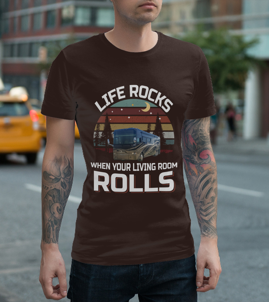 Life Rocks When Your Living Room Rolls Tiffin Motorhomes Allegro Bus T-Shirt