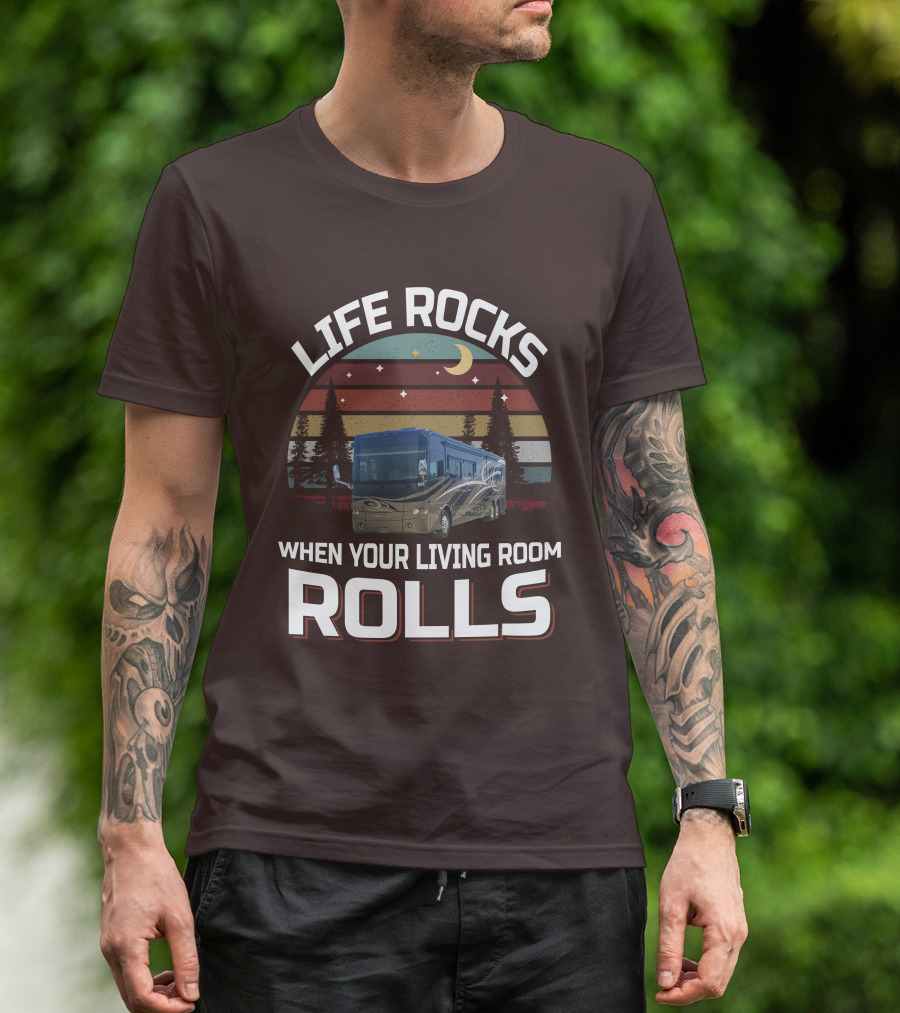 Life Rocks When Your Living Room Rolls Tiffin Motorhomes Allegro Bus T-Shirt