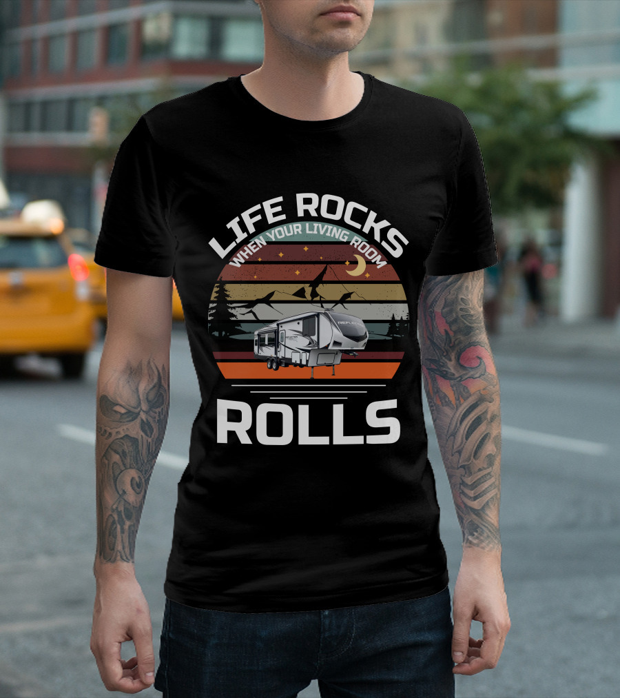 LIFE ROCKS WHEN YOUR LIVING ROOM ROLLS REFLECTION RV NIGHT MOUNTAIN SCENE T-Shirt