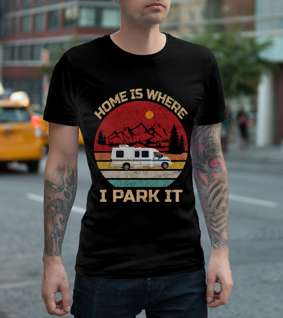 Home Is Where I Park It 95 Rialta Mountains Sun Retro T-Shirt
