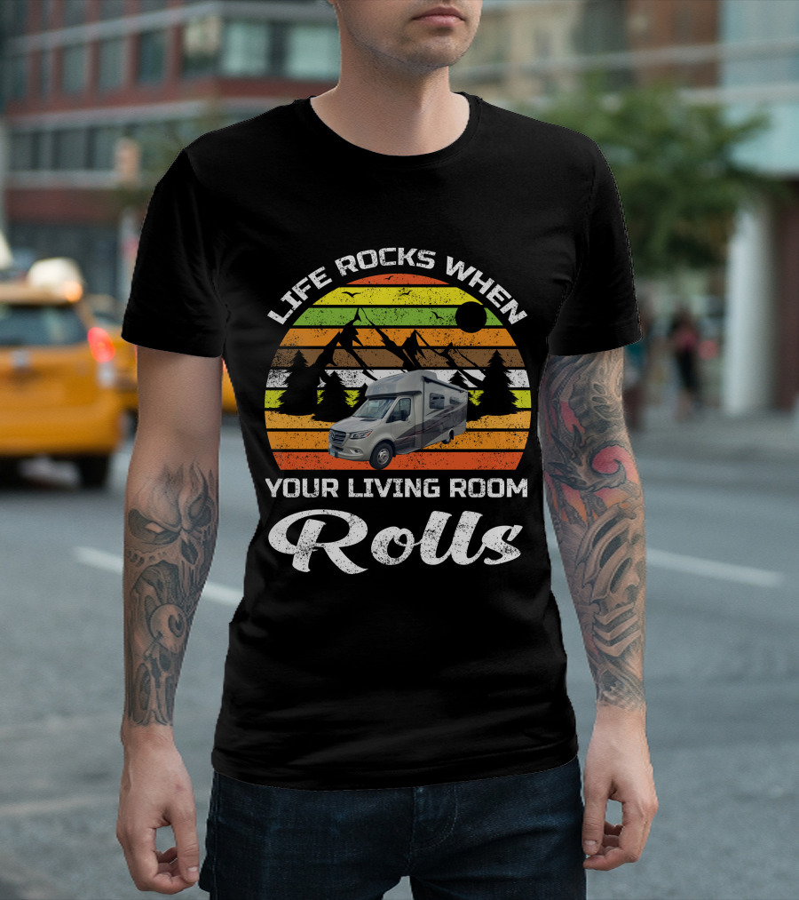 Life Rocks When Your Living Room Rolls Tiffin Motorhomes Mountain Sunset T-Shirt