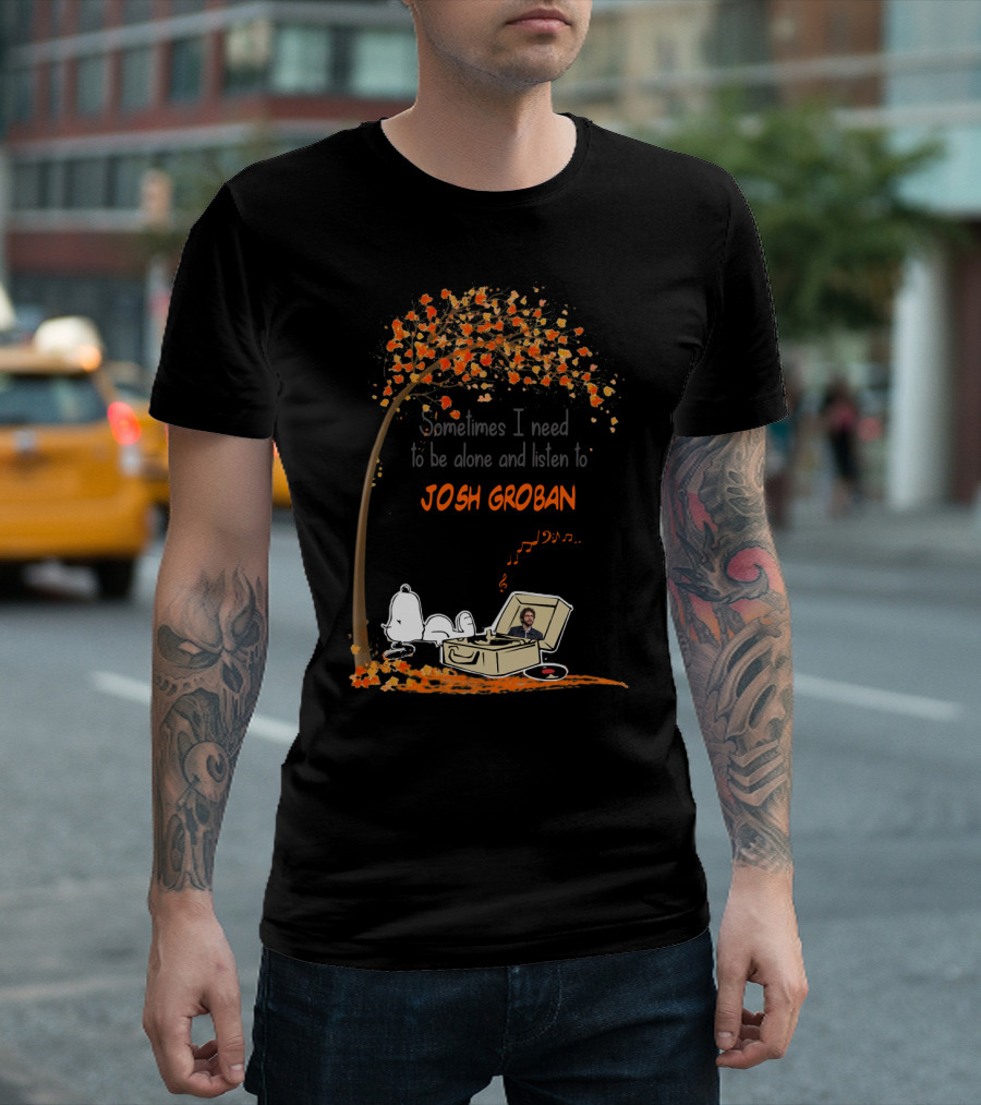 Snoopy Sometimes I Need To Be Alone And Listen To Josh Groban Fall Tree Scene T-Shirt