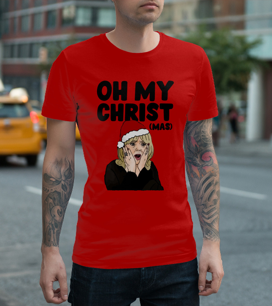 OH MY CHRIST(MAS) T-Shirt