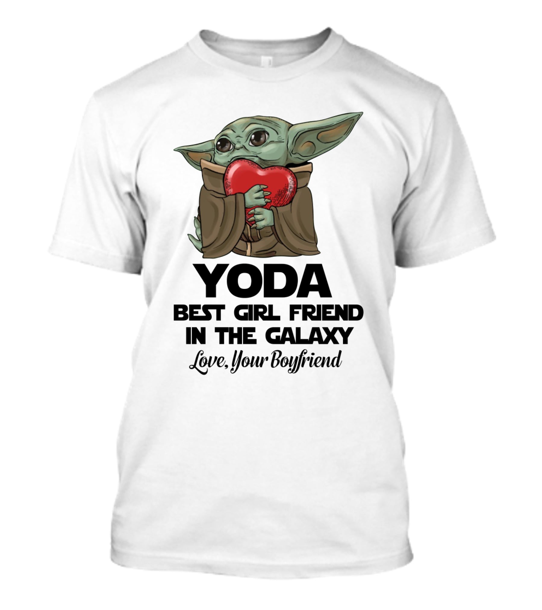 Yoda Best Girl Friend In The Galaxy Love Your Boyfriend Heart Hugging T-Shirt