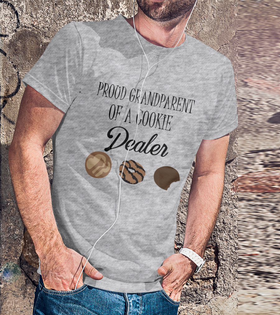 Proud Grandparent Of A Cookie Dealer With Three Cookie T-Shirt