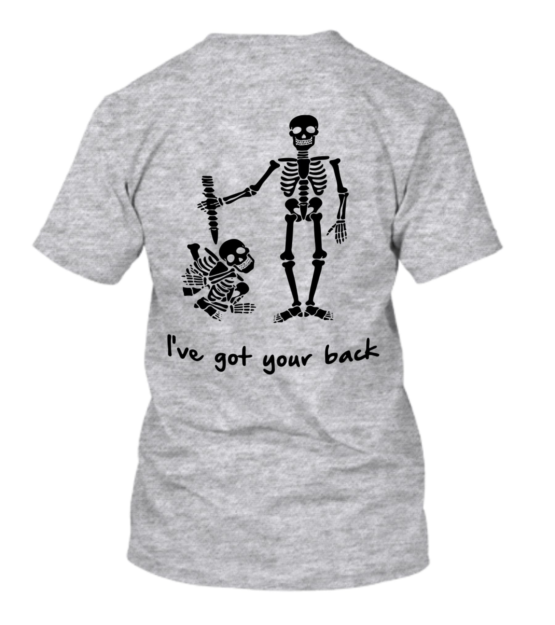 Skeleton I've Got Your Back Humorous Skeletons Carrying Each Other T-Shirt