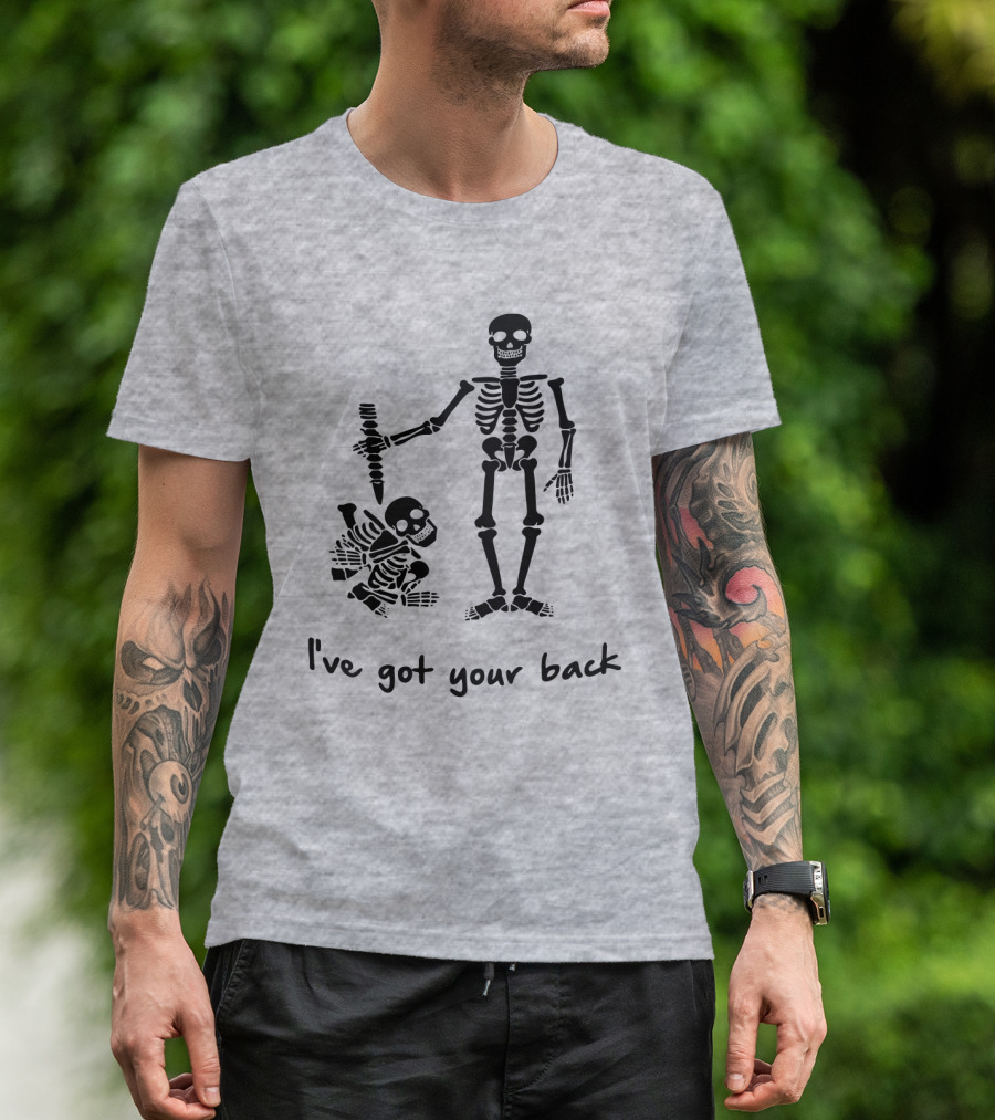 Skeleton I've Got Your Back Humorous Skeletons Carrying Each Other T-Shirt