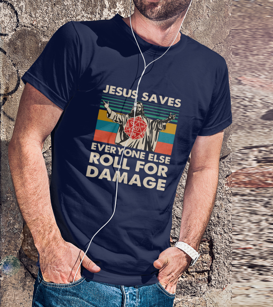 Jesus Saves D20 Everyone Else Roll For Damage Retro Stripes T-Shirt
