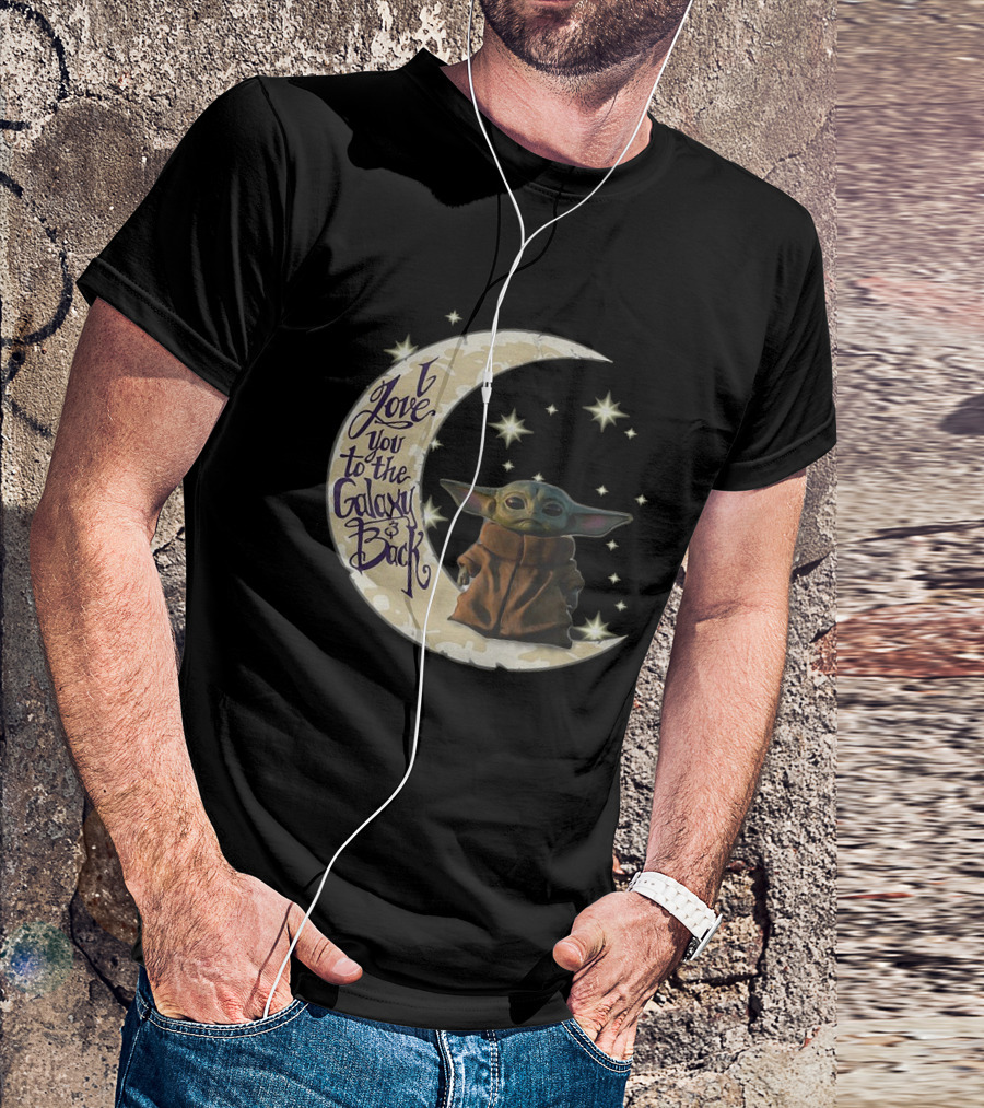 Baby Yoda I Love You To The Galaxy And Back Crescent Moon Stars T-Shirt