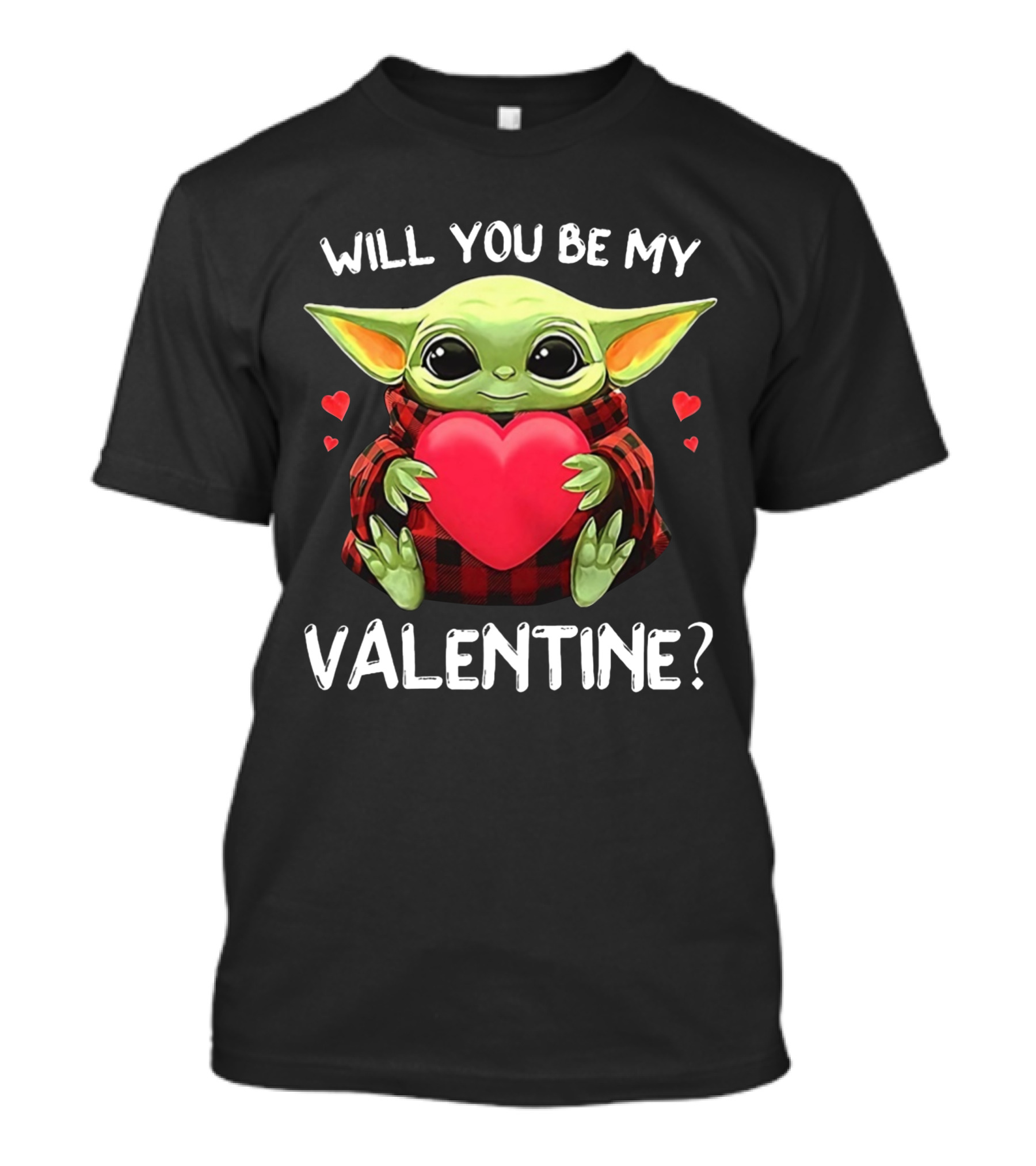 Will You Be My Valentine Baby Yoda Holding Red Heart With Hearts T-Shirt