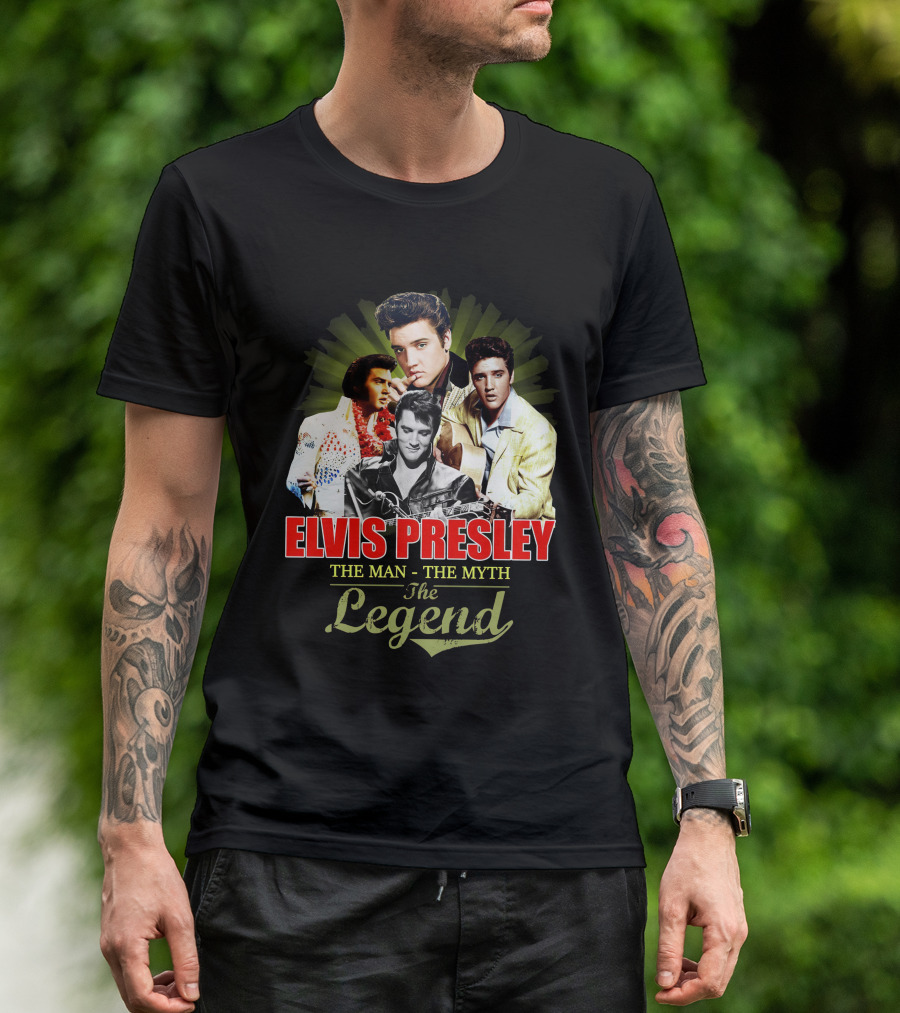 Elvis Presley The Man The Myth The Legend T-Shirt