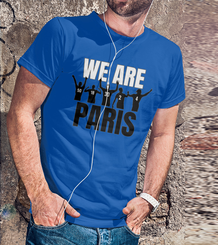 We Are Paris 50 18 30 2 4 T-Shirt