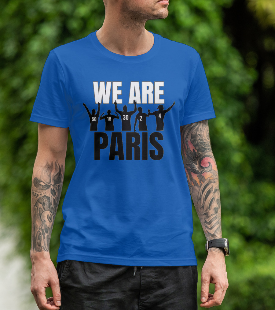 We Are Paris 50 18 30 2 4 T-Shirt