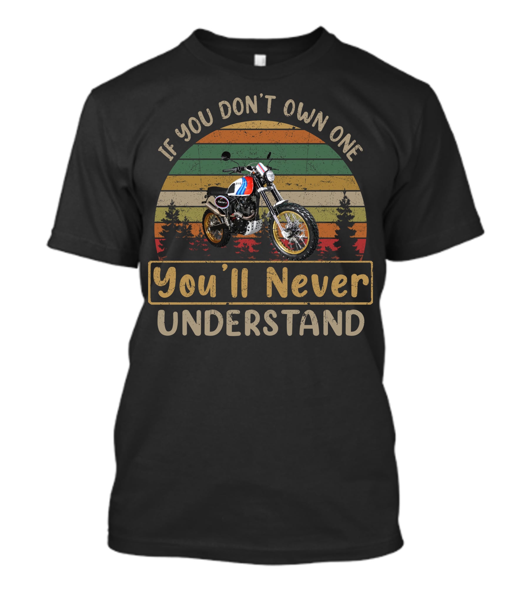 If You Don't Own One Bullit Hero 125 You'll Never Understand Motorcycle Vintage Retro Forest Stripes T-Shirt