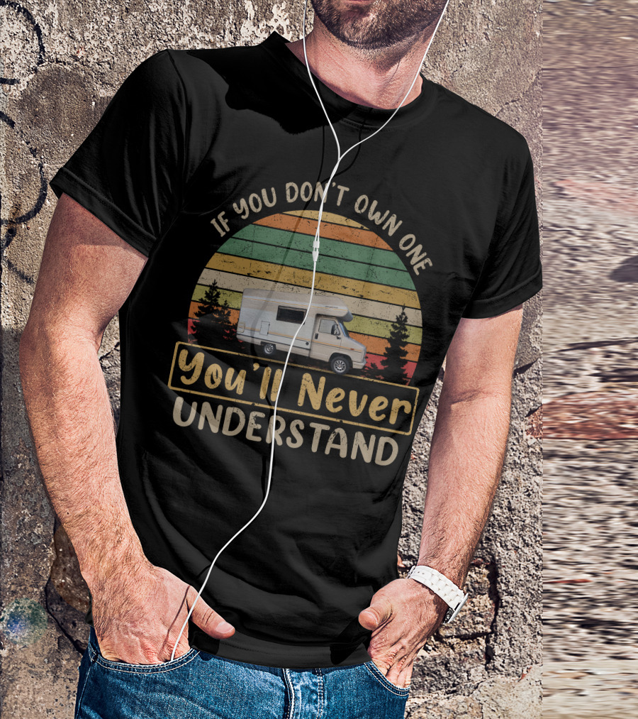 If You Don't Own One You'll Never Understand Talbot Campervan Retro Sunset T-Shirt