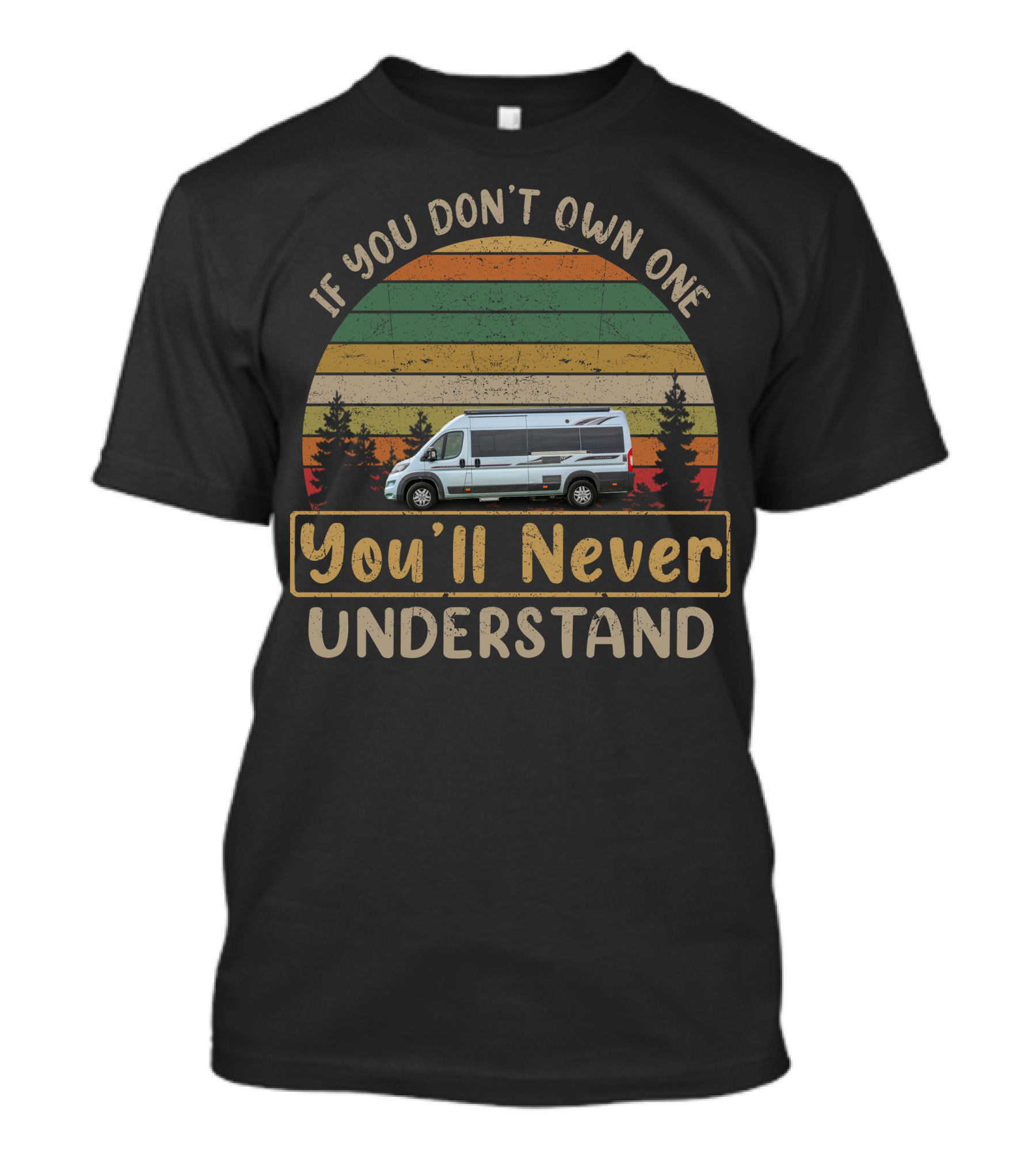 If You Don't Own One You'll Never Understand Auto-Sleeper Fairford T-Shirt