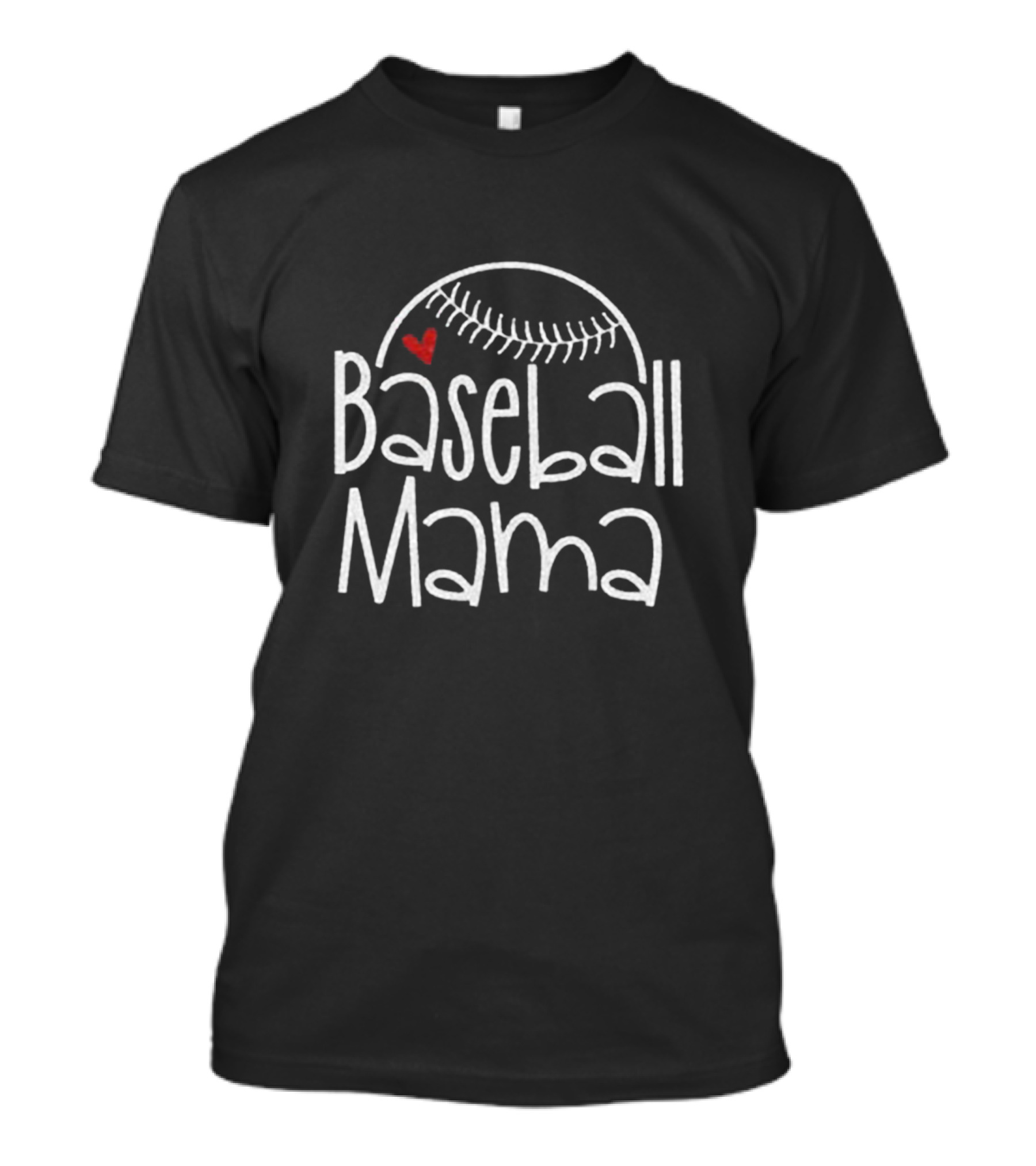 Baseball Mama Heart Best Thing Ever T-Shirt