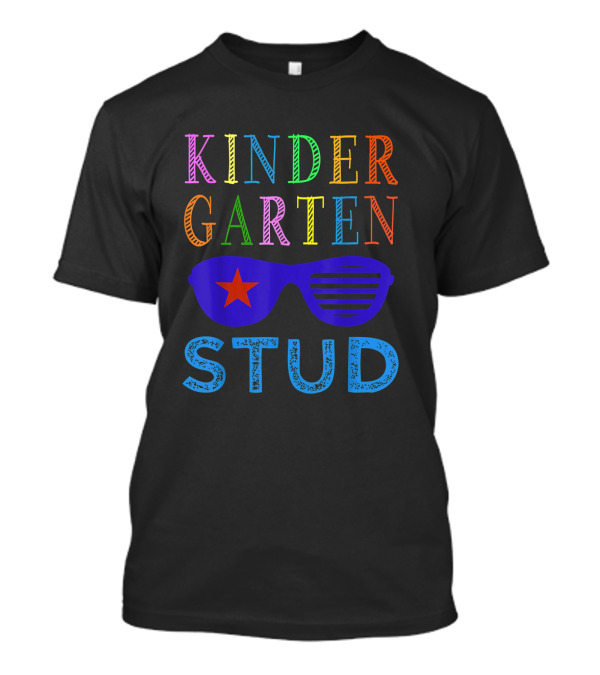 Kindergarten Stud Colorful Sunglasses Back To School First Day Fun T-Shirt