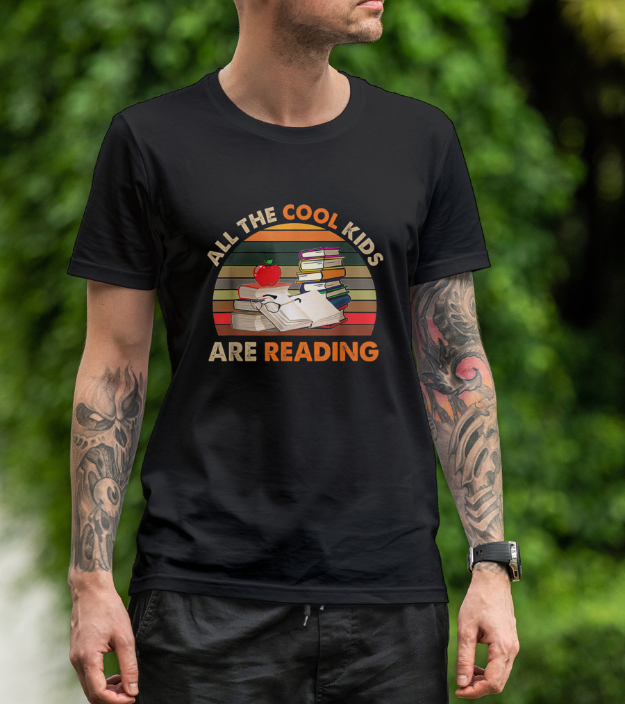 All The Cool Kids Are Reading Stacked Books With Apple And Glasses T-Shirt